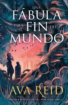 UNA FBULA PARA EL FIN DEL MUNDO