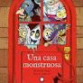UNA CASA MONSTRUOSA