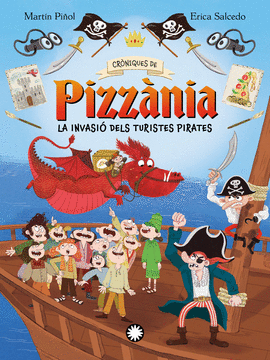CRONIQUES DE PIZZANIA (3) LA INVASIO DELS TURISTES