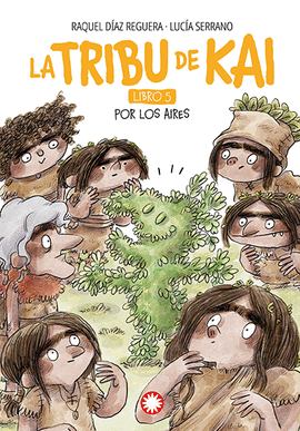 TRIBU DE KAI (5) POR LOS AIRES