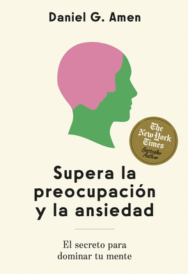 SUPERA LA PREOCUPACIN Y LA ANSIEDAD