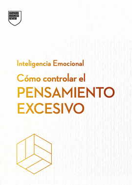 CMO CONTROLAR EL PENSAMIENTO EXCESIVO