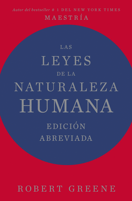 LAS LEYES DE LA NATURALEZA HUMANA. EDICI�N ABREVIADA