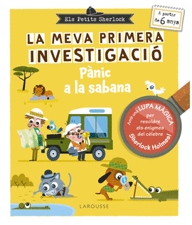 ELS PETITS SHERLOCK. LA MEVA PRIMERA INVESTIGACI�
