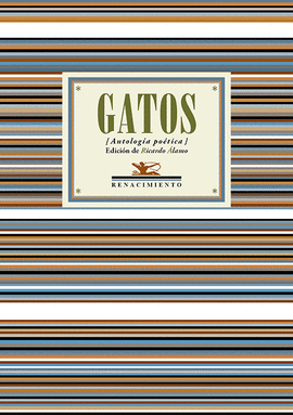 GATOS. ANTOLOG�A PO�TICA