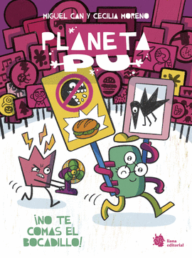 PLANETA PU (2) NO TE COMAS EL BOCADILLO
