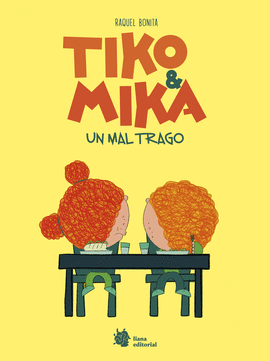 TIKO & MIKA (2) UN MAL TRAGO