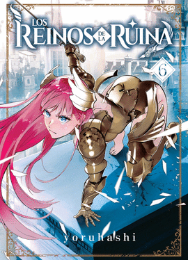 LOS REINOS DE LA RUINA 6