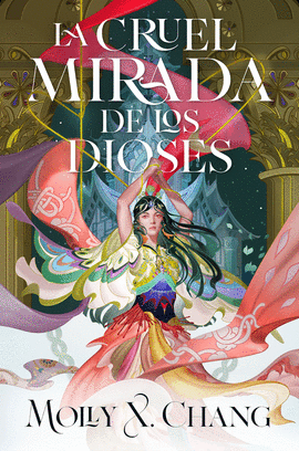 CRUEL MIRADA DE LOS DIOSES