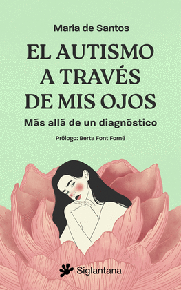 AUTISMO A TRAV�S DE MIS OJOS