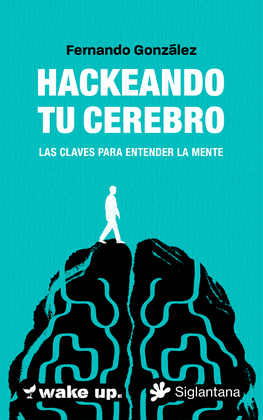 HACKEANDO TU CEREBRO