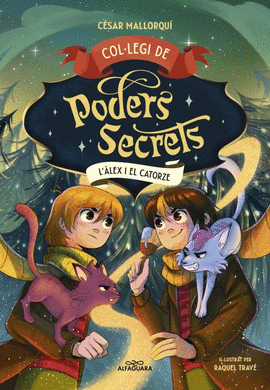 COLLEGI DE PODERS SECRETS (6) LLEX I EL CATORZE