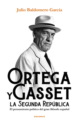 ORTEGA Y GASSET Y LA SEGUNDA REPBLICA