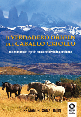 VERDADERO ORIGEN DEL CABALLO CRIOLLO