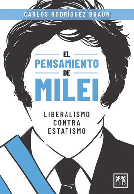 EL PENSAMIENTO DE MILEI