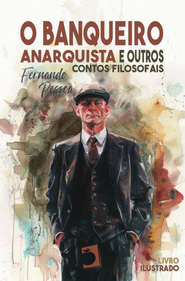 O BANQUEIRO ANARQUISTA