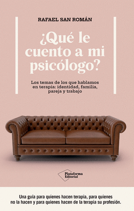 QU� LE CUENTO A MI PSIC�LOGO?