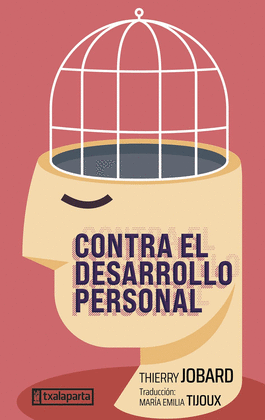 CONTRA EL DESARROLLO PERSONAL