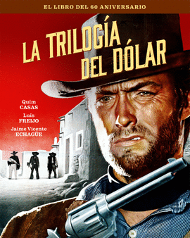 TRILOGA DEL DOLAR
