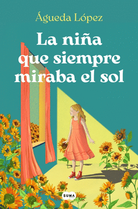 LA NIA QUE SIEMPRE MIRABA EL SOL