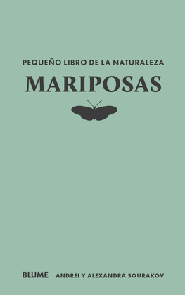 PEQUEO LIBRO DE LA NATURALEZA. MARIPOSAS
