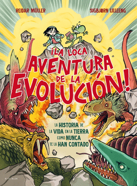 LA LOCA AVENTURA DE LA EVOLUCI�N!