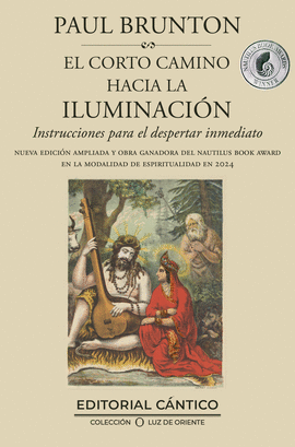 CORTO CAMINO HACIA LA ILUMINACIN, EL ***