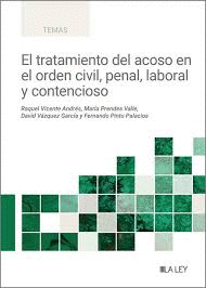 EL TRATAMIENTO DEL ACOSO EN EL ORDEN CIVIL, PENAL,