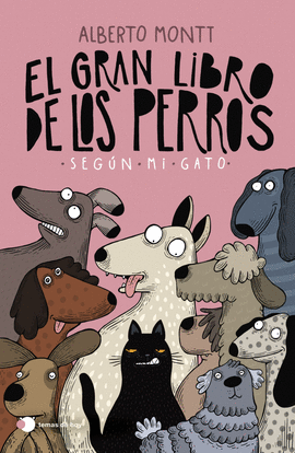 EL GRAN LIBRO DE LOS PERROS SEGN MI GATO