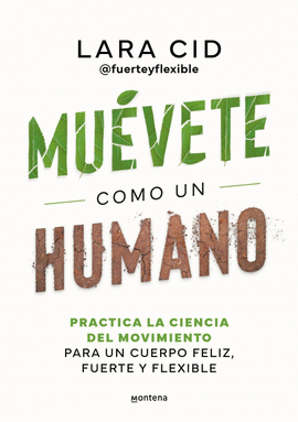 MUVETE COMO UN HUMANO