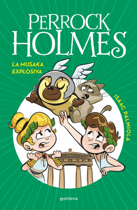 PERROCK HOLMES (21) LA MUSAKA EXPLOSIVA