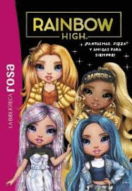 RAINBOW HIGH, 13. �FANTASMAS, PIZZA Y AMIGAS PARA SIEMPRE!