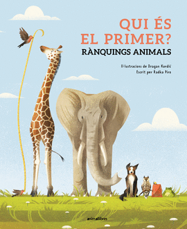 QUI �S EL PRIMER? R�NQUINGS ANIMALS