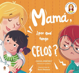 MAM� POR QU� TENGO CELOS