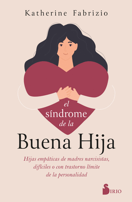 EL SNDROME DE LA BUENA HIJA