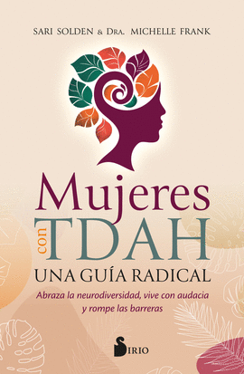 MUJERES CON TDAH. UNA GUA RADICAL