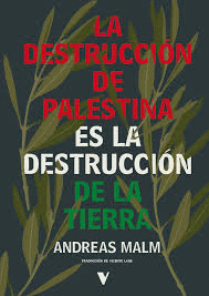 DESTRUCCION DE PALESTINA ES LA DESTRUCCION DE LA TIERRA