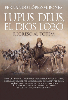 LUPUS DEUS, EL DIOS LOBO (B)