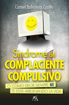 SNDROME DEL COMPLACIENTE COMPULSIVO