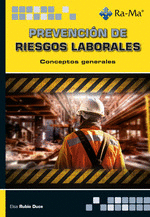 PREVENCIN DE RIESGOS LABORALES. CONCEPTOS GENERALES
