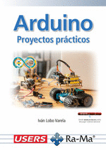 ARDUINO. PROYECTOS PRCTICOS. EDICIN 2025