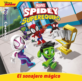 SPIDEY Y SU SUPEREQUIPO. EL SONAJERO MGICO