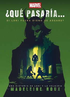 QU� PASAR�A SI LOKI FUERA DIGNO DE ASGARD?