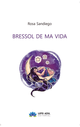 BRESSOL DE MA VIDA