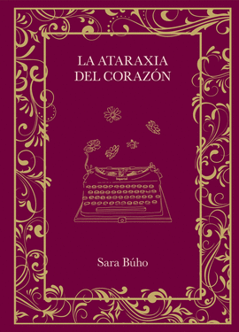 LA ATARAXIA DEL CORAZ�N