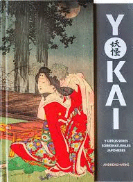 YOKAI Y OTROS SERES SOBRENATURALES JAPONESES