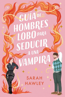 GU�A DE HOMBRES LOBO PARA SEDUCIR A UNA VAMPIRA