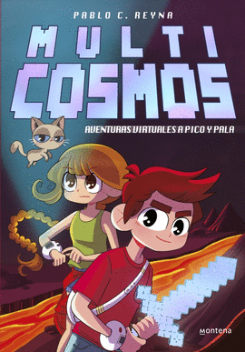 MULTICOSMOS (1) AVENTURAS VIRTUALES A PICO Y PALA