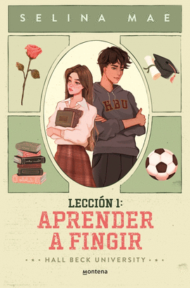 LECCI�N 1: APRENDER A FINGIR (HALL BECK UNIVERSITY 1)