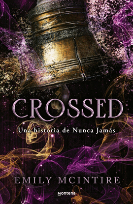 CROSSED ( UNA HISTORIA DE NUNCA JAMAS 5)